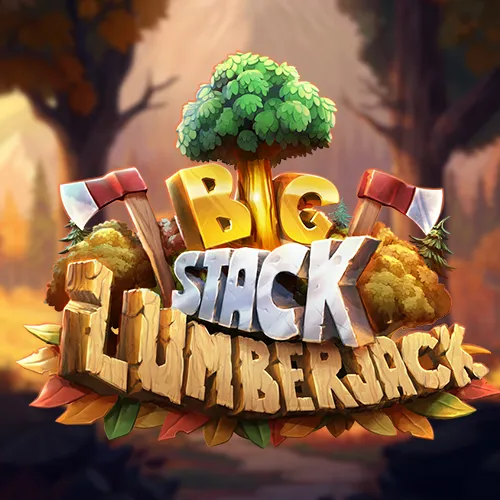 Big Stack Lumberjack