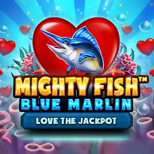 Mighty Fish: Blue Marlin Love the Jackpot